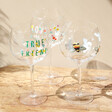 True Friend Floral Gin Glass with Other Designs