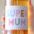 Close Up of 50cl Super Mum Alcohol