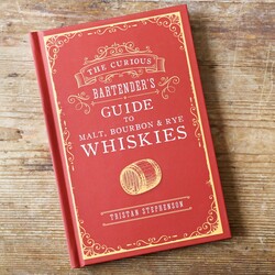 The Curious Bartender's Guide to Whiskies Book