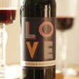 Close Up of Personalised Bold Love Valentine's Day Wine
