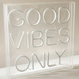Good Vibes Only Neon LED Wall Light in Pink Unlit