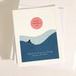 Through the Ups and Downs Father's Day Card With White Envelope