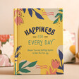 Happiness For Every Day Book From Always My Mum Floral Happiness Gift Hamper