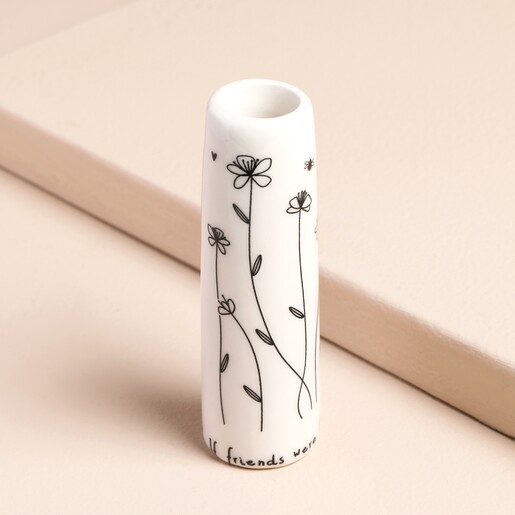 Tiny If Friends Were Flowers Ceramic Bud Vase on Pink Surface