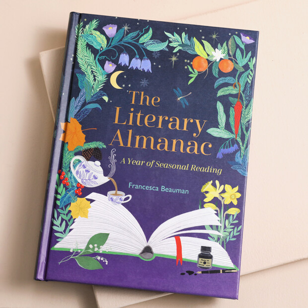 The Literary Almanac: A Year of Seasonal Reading Book The Literary Almanac: A Year of Seasonal Reading Book
