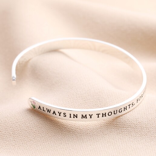 Always in My Thoughts Meaningful Word Bangle in Silver Always in My Thoughts Meaningful Word Bangle in Silver on top of beige coloured fabric