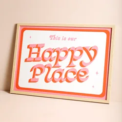 Proper Good Our Happy Place A4 Print