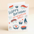 Ohh Deer Let the Good Times Roll Sushi Birthday Card standing against beige backdrop
