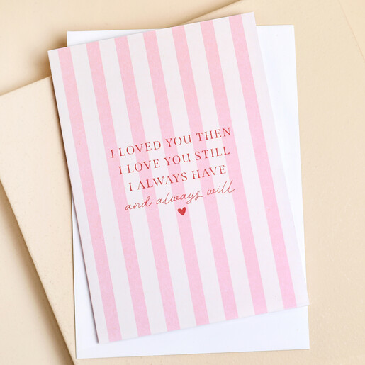 Front Pink and White Striped Always Will Greetings Card on neutral background