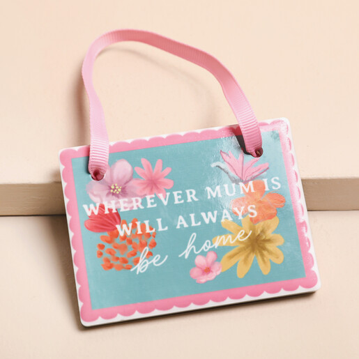 Blue 'Wherever Mum is will always be Home' Hanging Decoration on neutral background