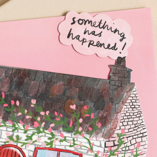 Laura Skilbeck Something Has Happened New Home Card