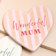 Pink Wonderful Mum Stripe Ceramic Heart Coaster