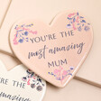 Close Up of Pink You're the Most Amazing Mum Heart Ceramic Coaster