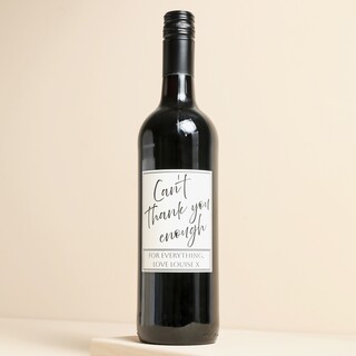 750ml Personalised Can't Thank You Enough Wine