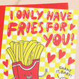 Close Up of Ohh Dear Fries For You Card