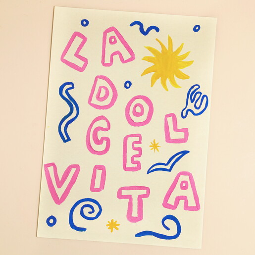 Proper Good La Dolce Vita Hand Painted A3 Print