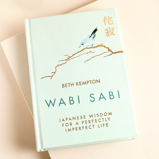 Wabi Sabi: Japanese Wisdom for a Perfectly Imperfect Life Book
