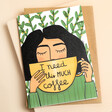 Sakina Saidi I Need This Much Coffee Card on neutral background