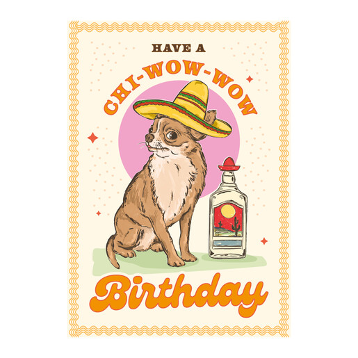 The Art File Chi-Wow-Wow Birthday Card