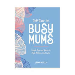 Self Care for Busy Mums Book