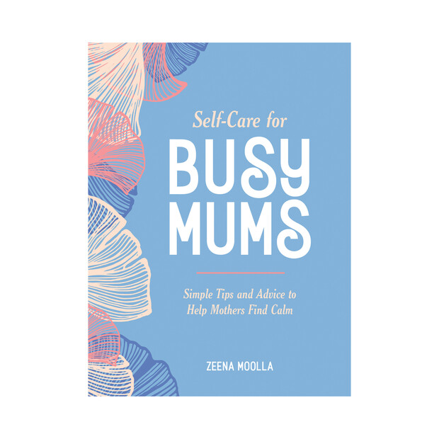 Self Care for Busy Mums Book