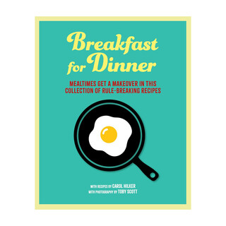 Breakfast for Dinner Cookbook
