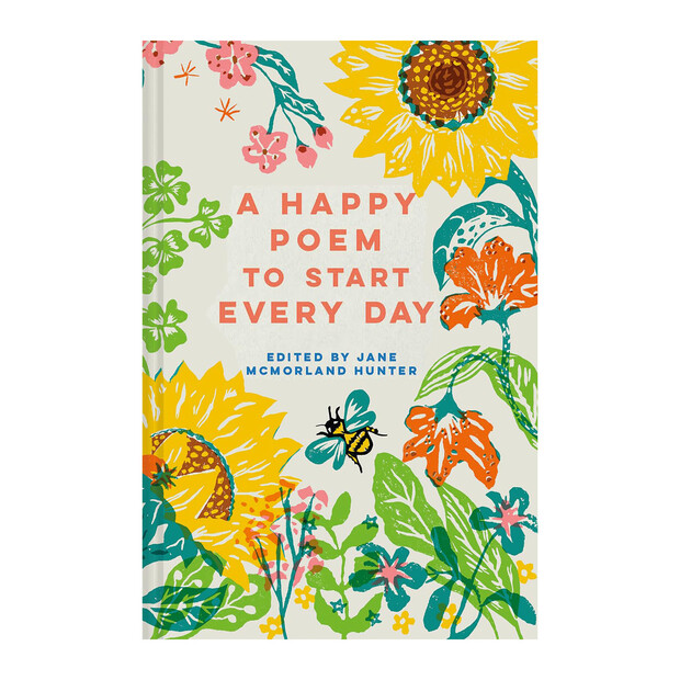 A Happy Poem To Start Every Day Book