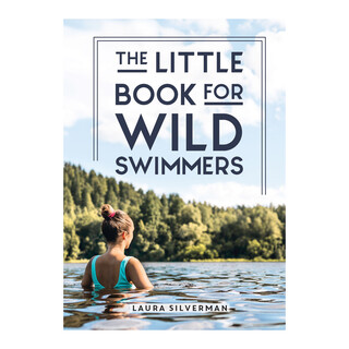 The Little Book for Wild Swimmers	