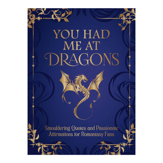 You Had Me At Dragons Book