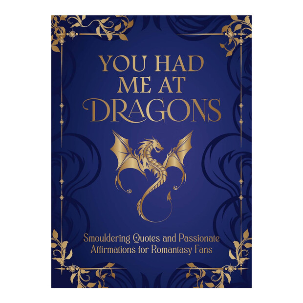 You Had Me At Dragons Book